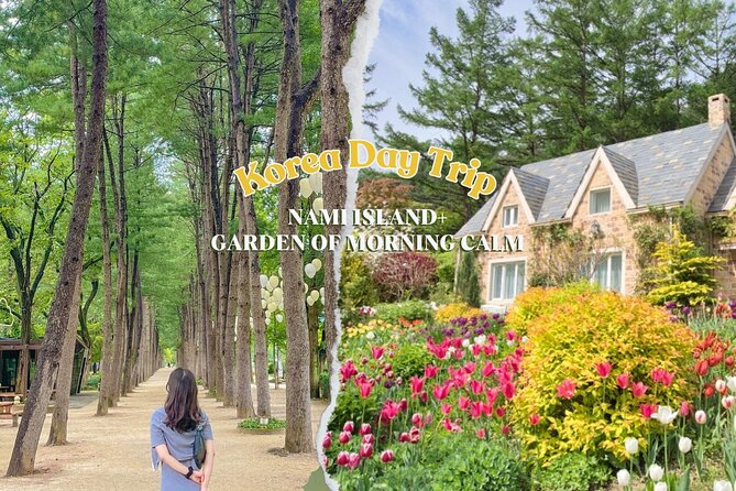 Eobi Ice Valley& Nami Island with Garden of Morning Calm Trip - Nami Island’s Winter Sonata roads: 3 hours of trees and calm