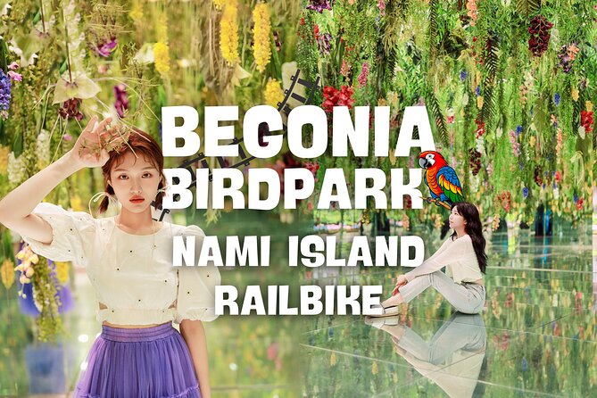 Nami Island and Begonia Bird Park Tour from Seoul (opt Railbike) - Key highlights at a glance