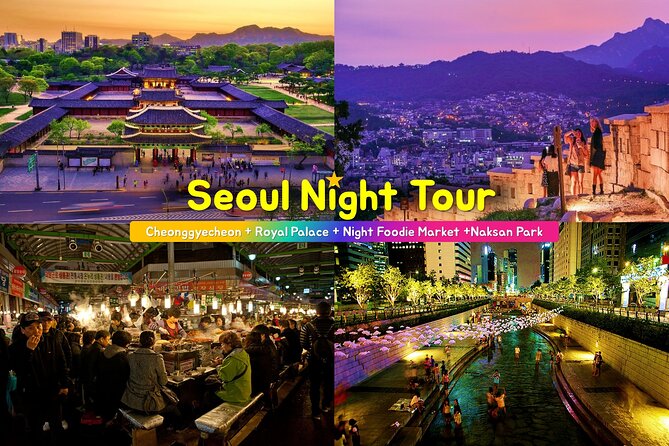 Seoul Night Tour (Gwangjang Market, Royal Palace and Naksan Park) - Gwangjang Market at Night: Your Street-Food Reset